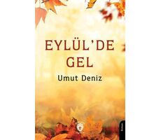 Eylül’de Gel - Umut Deniz - Dorlion Yayınları