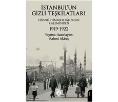 İstanbul’un Gizli Teşkilatları 1919-1922 - Hüsnü Himmetoğlu - Dorlion Yayınları