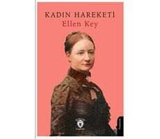 Kadın Hareketi - Ellen Key - Dorlion Yayınları