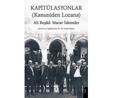 Kapitülasyonlar (Kanuniden Lozana) - Macar İskender - Dorlion Yayınları