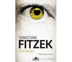 Göz Avcısı - Sebastian Fitzek - Pegasus Yayınları