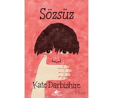 Sözsüz - Kate Darbishire - Pegasus Yayınları