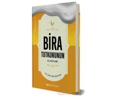 Bira Tutkununun El Kitabı - Ahmet Özgün Tatar - Epsilon Yayınevi