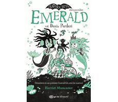 Emerald ve Deniz Perileri - Harriet Muncaster - Epsilon Yayınevi