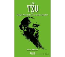 Lao Tzu ile Doğal Akıştaki Uyumunu Keşfet - Peter Kieffer - Gece Kitaplığı