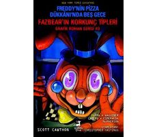 Freddy’nin Pizza Dükkanı’nda Beş Gece : Fazbear’ın Korkunç Tipleri Grafik Roman Serisi #3