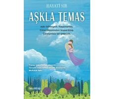 Aşkla Temas - Hayati Sır - Hayykitap