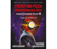 Freddynin Pizza Dükkanında Beş Gece - Fazbearın Korkunç Tipleri: Yaklaş Bakalım