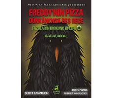 Freddynin Pizza Dükkanında Beş Gece - Fazbearın Korkunç Tipleri: Karabakal