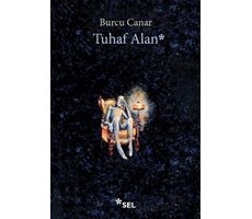 Tuhaf Alan - Burcu Canar - Sel Yayıncılık