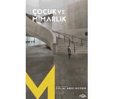 Çocuk ve Mimarlık - Celal Abdi Güzer - Fol Kitap