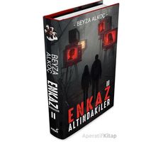 Enkaz Altındakiler 2 - Beyza Alkoç - İndigo Kitap