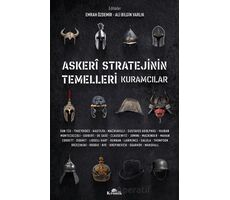Askeri Stratejinin Temelleri Kuramcılar - Emrah Özdemir - Kronik Kitap