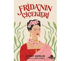 Frida’nın Çiçekleri - Zeynep Alpaslan - Kronik Kitap
