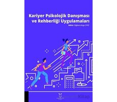 Kariyer Psikolojik Danışması ve Rehberliği Uygulamaları - Diğdem Müge Siyez - Akademisyen Kitabevi