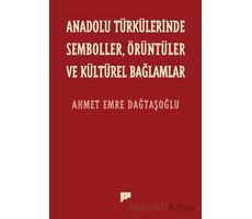 Anadolu Türkülerinde Semboller, Örüntüler ve Kültürel Bağlamlar