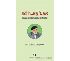 Söyleşiler - İsmail Lutfi Çakan - Çamlıca Yayınları