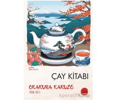 Çay Kitabı - Okakura Kakuzo - Tokyo Manga