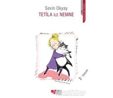 Tetila ile Nemne - Sevin Okyay - Can Çocuk Yayınları