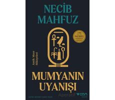 Mumyanın Uyanışı: Antik Mısır Hikayeleri - Necib Mahfuz - Can Yayınları