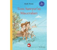 Çocuk Klasikleri: Tom Sawyer’ın Maceraları - Mark Twain - Beyaz Balina Yayınları