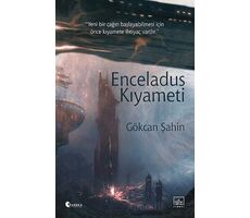 Enceladus Kıyameti - Gökcan Şahin - İthaki Yayınları