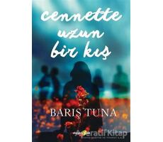 Cennette Uzun Bir Kış - Barış Tuna - Okuyan Us Yayınları