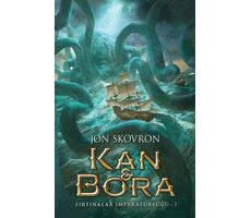 Kan ve Bora: Fırtınalar İmparatorluğu - 3 - Jon Skovron - Martı Yayınları
