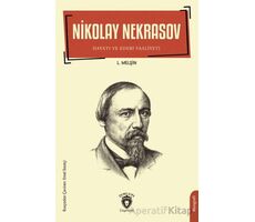 Nikolay Nekrasov Hayatı ve Edebi Faaliyetleri - L. Melşin - Dorlion Yayınları