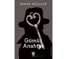 Gümüş Anahtar - Edgar Wallace - Dorlion Yayınları