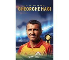 Gehorghe Hagi - Futbolun Dehası - Ada Gökce - Gece Kitaplığı