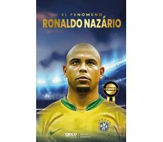 Ronaldo Nazario - El Fenomeno - Ada Gökce - Gece Kitaplığı