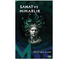 Sanat ve Mimarlık - Celal Abdi Güzer - Fol Kitap