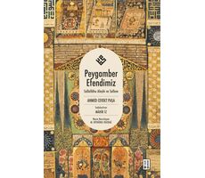 Peygamber Efendimiz - Ahmed Cevdet Paşa - Ketebe Yayınları