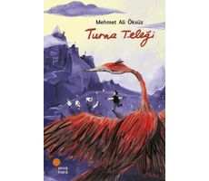 Turna Teleği - Mehmet Ali Öksüz - Günışığı Kitaplığı