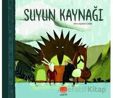 Suyun Kaynağı - Anna Aparicio Catala - Uçan Fil Yayınları