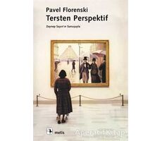 Tersten Perspektif - Pavel Florenski - Metis Yayınları