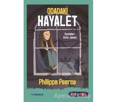 Odadaki Hayalet - Sen de Oku - Philippa Pearce - Tudem Yayınları