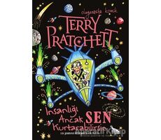 İnsanlığı Ancak Sen Kurtarabilirsin - Terry Pratchett - Tudem Yayınları