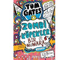 Tom Gates - Zombi Köpekler Bir Numara - Liz Pichon - Tudem Yayınları
