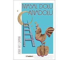 Masal Dolu Anadolu - Koray Avcı Çakman - Tudem Yayınları