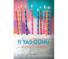 11 Yaş Günü - Wendy Mass - Tudem Yayınları