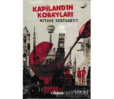 Kapiland’ın Kobayları - Miyase Sertbarut - Tudem Yayınları