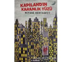 Kapilandın Karanlık Yüzü - Miyase Sertbarut - Tudem Yayınları