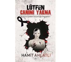 Lütfen Canımı Yakma - Hamit Ahlatlı - Sokak Kitapları Yayınları