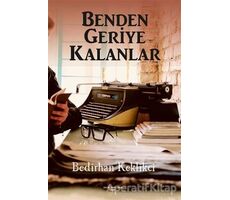 Benden Geriye Kalanlar - Bedirhan Keklikci - Sokak Kitapları Yayınları