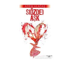 S(özde) Aşk - Adem Alağaş - Sokak Kitapları Yayınları