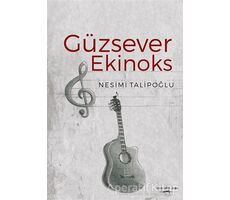 Güzsever Ekinoks - Nesimi Talipoğlu - Sokak Kitapları Yayınları