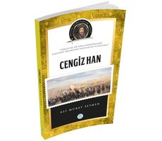 Cengiz Han - (Biyografi) Ali Murat Seymen - Maviçatı Yayınları