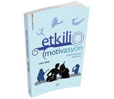 Etkili Motivasyon - Metin Kan - Maviçatı Yayınları